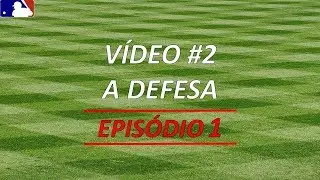 Baseball 101 - Explicando a defesa.