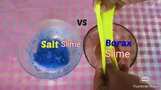 How to make a slime / Salt slime vs borax slime
