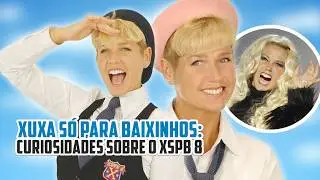 XUXA SÓ PARA BAIXINHOS 8: TUDO SOBRE A ERA DA EDIÇÃO ESCOLA DO XSPB
