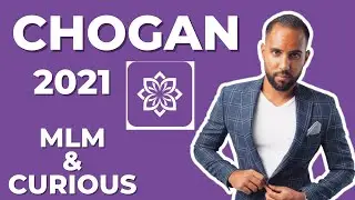CHOGAN Avis de MARVIN SB sur Chogan France - Interview MLM & Curious