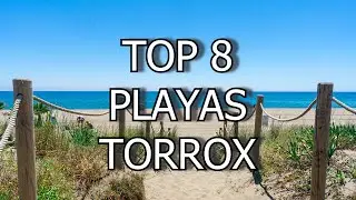 TOP 8 MEJORES PLAYAS DE TORROX