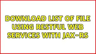 Download list of File Using RESTful Web Services with JAX-RS
