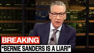 Bill Maher FINALLY EXPOSES Bernie Sanders On Live TV
