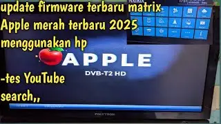 Update firmware terbaru matrix 2.7.9  Apple merah menggunakan hp