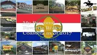 My Personal Favorite Roller Coasters as of 2017
