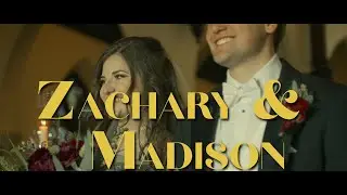 Zachary & Madison Wedding Film
