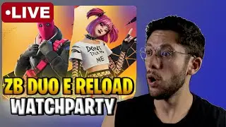 WATCH PARTY RELOAD DUO E DUO ZB Ft @halkfn