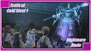 Trails of Cold Steel 1 | Nightmare Mode Boss | Nosferatu
