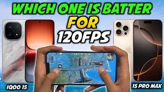 iQoo 15 vs iPhone 15 Pro Max: Best 120FPS Gaming Smartphone in 2025!