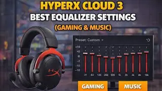 HyperX Cloud 3 Best Equalizer Settings (Gaming & Music)
