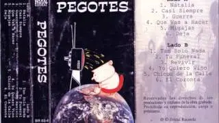 Tan Solo Nada - Pegotes