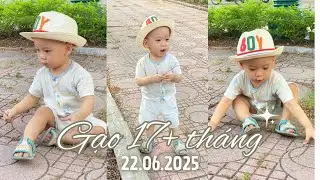 Gạo 17+ th&aacute;ng | 22.06.2025 | H&agrave;nh Tr&igrave;nh Con Lớn Kh&ocirc;n