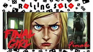Final Girl | Kickstarter Preview | Solo Playthrough | Finale