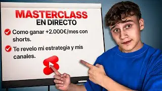 🔴 MASTERCLASS: Como Ganar +2.000&euro;/Mes subiendo Shorts!