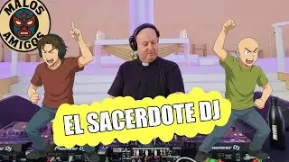 Padre Guilherme: El primer Sacerdote DJ (MALOS AMIGOS)