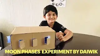 Moon phases experiment by Daiwik || #kids #space #education at #home #daiwiki