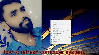 How to refresh computer system.