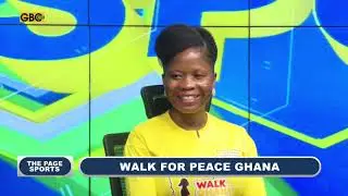 WALK GHANA FOR PEACE 2024 PROJECT