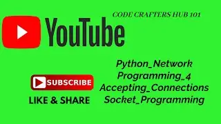 Python Network Programming 4   Accepting Connections   Socket Programming