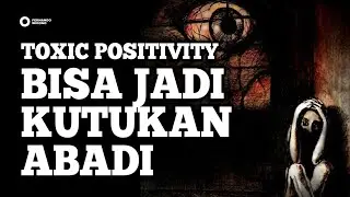 Toxic Positivity INFJ : Penjara Emosional Penghalang Potensi