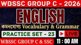 WBSSC Group - C English Class |  Practice Set - 22 | হুবহু কমন প্রশ্ন উত্তর | Grammar & Vocabulary