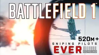 Battlefield 1 Sniper Gameplay | BEST SNIPING PILOTS EVER ( Very Long Range 520m+, -3 pilots )