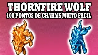 Tibia - 100 Pontos de charms muito fácil, Bestiário Thornfire e crystal Wolf