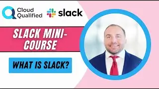 Slack Admin Mini-Course: What is Slack?