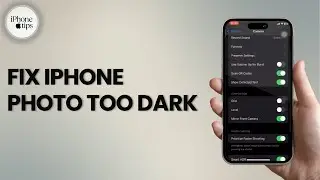 How to Fix iPhone Photos Too Dark