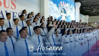 Hosanna | JMCIM Central | JESUS Finest Generation Choir | Sunday General Service (January 25, 2026)