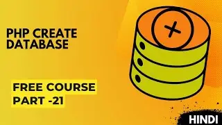 create database using php | php courses in hindi