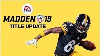 Madden 19 January Patch | Brief Overview