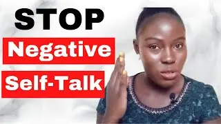 STOP BEING MEAN TO YOURSELF!!! - Ways To Stop Negative Self-Talk / Practical Tips