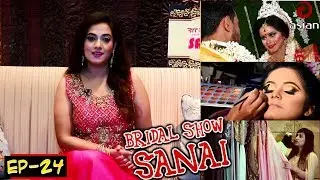 AsianTV Bridal Show Sanai 24 | Anny Khan | Bridal Makeover, Getup & Shopping | Ipshita | Asian TV HD