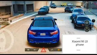 Xiaomi MI 10 phone Test run real car parking 2, the highest quality!  60FPS operation