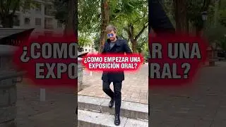 C&oacute;mo empezar una exposici&oacute;n ORAL 👌4 ejemplos PROFESIONALES #hablarenpublico
