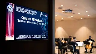 #CERTAMENLLOBET 2021 | QUARTET TERRASSA 48 | Quatre Miniatures,Sulkhan Tsintsadze #cuartetodecuerdas