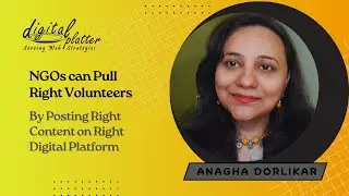 @NGOs: Attract Right Volunteers | Post Correct Content on Right Digital Platform
