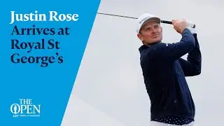 Justin Rose arrives at Royal St George's | The 149th Open