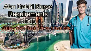 Abu Dabhi nurse requirements:: salary upto 1lakh40k