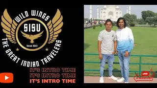 its our intro time! wild wings travel vlogs! channel by simhadri and franky