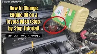Как заменить масло в двигателе Toyota Wish (пошаговое руководство)