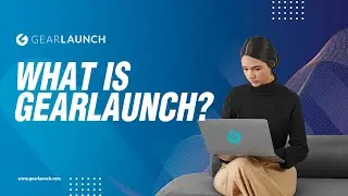What is GearLaunch?