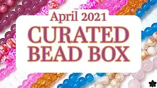 Curated Bead Box Monthly Subscription April 2021