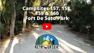 Fort DeSoto Park Campsites 157, 158, 159 & 160 | Coastal Camping in Florida | Campsite Reviews