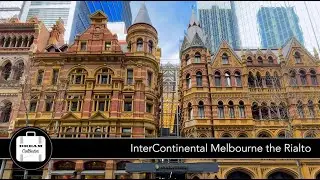 InterContinental Melbourne the Rialto | Ep.78 Dream Collector