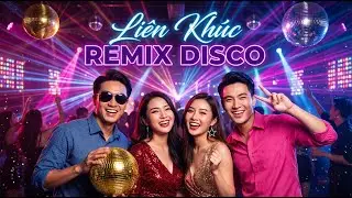 Em Nên Dừng Lại - Liên Khúc Nhạc Trẻ Disco Remix – Nhạc Đập Căng Đét, Nonstop Quẩy Phê Nghe Là Ghiền