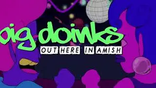 Act Casual - Big Doinks (Official Lyric Video)