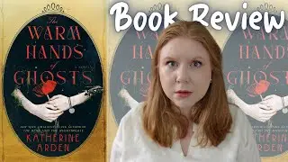 The Warm Hands of Ghosts | Feature Friday Book Review