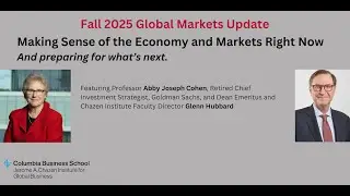 Making Sense of the Economy and Markets Now, and&nbsp;Preparing for What's Next